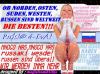 wir sind russen und sind dabei stolz